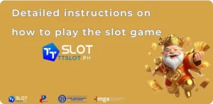 Detailed instructions on how to play the slot game