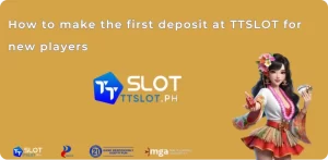 How to make the first deposit at TTSLOT for new players